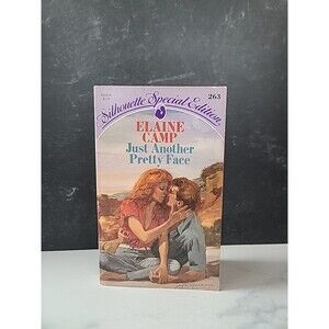 Silhouette Special Edition 263 Just Another Pretty Face By Elaine Camp Paperback